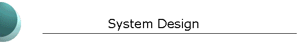 System Design